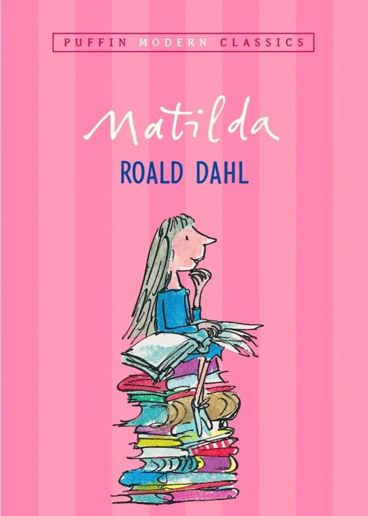 Matilda by Roald Dahl